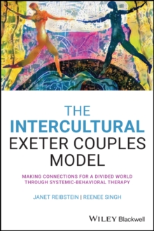 Image for The Intercultural Exeter Couples Model : Making Connections for a Divided World Through Systemic-Behavioral Therapy