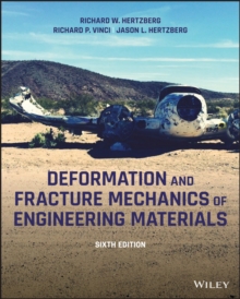 Image for Deformation and fracture mechanics of engineering materials.