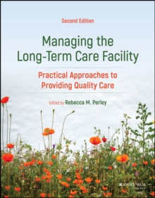 Managing the Long-Term Care Facility