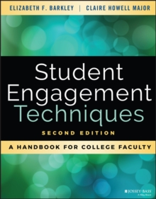 Student Engagement Techniques: A Handbook for College Faculty