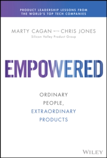 Image for Empowered  : ordinary people, extraordinary products
