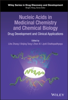 Image for Nucleic acids in medicinal chemistry and chemical biology  : drug development and clinical applications