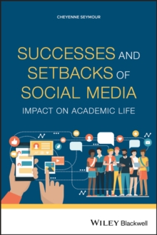 Successes and Setbacks of Social Media
