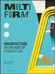 Image for Multiform : Architecture in an Age of Transition