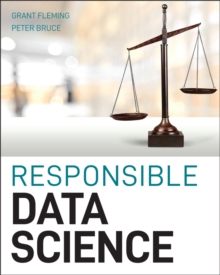 Image for Responsible data science  : transparency and fairness in algorithms