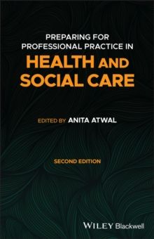 Image for Preparing for professional practice in health and social care.