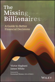 Image for The missing billionaires  : a guide to better financial decisions