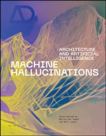 Image for Machine hallucinations  : architecture and artificial intelligence