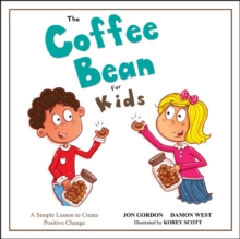 Image for The coffee bean for kids  : a simple lesson to create positive change
