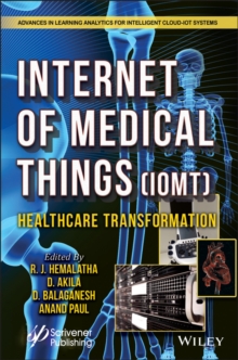 The Internet of Medical Things (IoMT): Healthcare Transformation