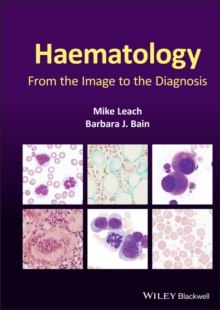 Haematology: From the Image to the Diagnosis