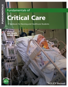 Fundamentals of Critical Care: A Textbook for Nursing and Healthcare Students