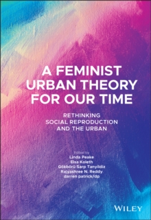 Image for A feminist theory for our time: rethinking social reproduction and the urban