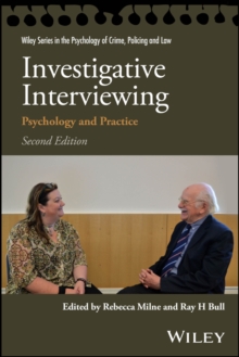 Investigative interviewing: psychology and practice - Milne, Rebecca