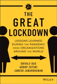 The Great Lockdown: Lessons Learned During the Pandemic from Organizations Around the World