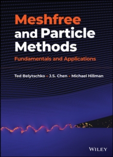 Image for Meshfree and Particle Methods: Fundamentals and Ap plications