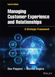 Image for Managing customer experience and relationships: a strategic framework
