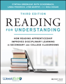 Image for Reading for understanding  : how reading apprenticeship improves disciplinary learning in secondary and college classrooms