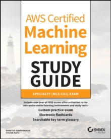Image for AWS Certified Machine Learning Study Guide: Specialty (MLS-C01) Exam