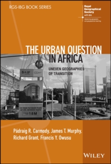 Image for Urban Question in Africa: Uneven Geographies of Transition