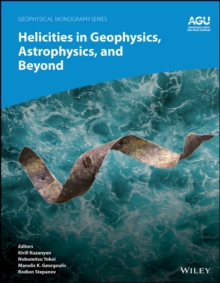 Image for Helicities in Geophysics, Astrophysics, and Beyond