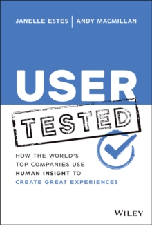 Image for User tested  : how the world's top companies use human insight to create great experiences