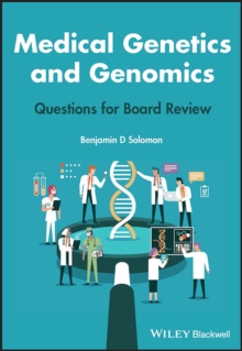 Medical Genetics and Genomics: Questions for Board Review