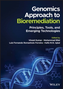 Image for Genomics Approach to Bioremediation : Principles, Tools, and Emerging Technologies