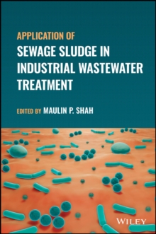 Image for Application of Sewage Sludge in Industrial Wastewater Treatment