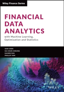 Image for Financial Data Analytics with Machine Learning, Optimization and Statistics