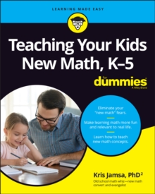 Image for Teaching Your Kids New Math, K-5 For Dummies