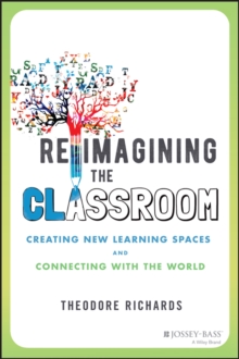 Image for Reimagining the Classroom