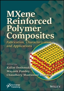 Image for Mxene reinforced polymer composites  : fabrication, characterization and applications
