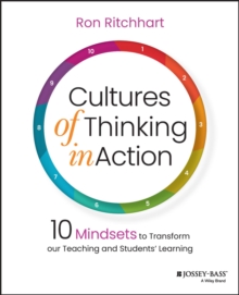 Image for Cultures of thinking in action  : 10 mindsets to transform our teaching and students' learning