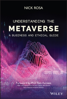 Image for Understanding the metaverse  : a business and ethical survival guide