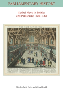 Image for Scribal News in Politics and Parliament, 1660 - 1760