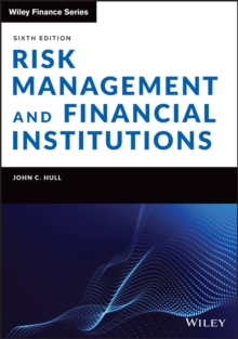 Risk management and financial institutions - Hull, John C.