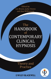 Image for The Handbook of Contemporary Clinical Hypnosis -  Theory and Practice