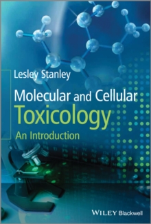 Image for Molecular and cellular toxicology  : an introduction
