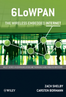 Image for 6LoWPAN: The Wireless Embedded Internet