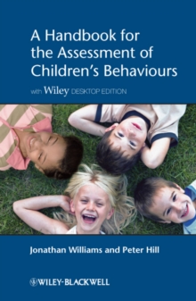 Image for A Handbook for the Assessment of Children's Behaviours, Includes Wiley Desktop Edition