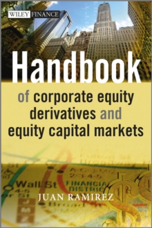 Image for Handbook of Corporate Equity Derivatives and Equity Capital Markets