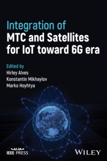Image for Integration of MTC and Satellites for IoT toward 6 G era