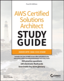 AWS Certified Solutions Architect Study Guide with 900 Practice Test Questions: Associate (SAA-C03) Exam