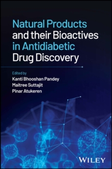 Image for Natural Products and their Bioactives in Antidiabetic Drug Discovery