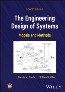 The Engineering Design of Systems: Models and Methods