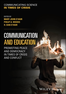 Image for Communication and Education: Promoting Peace and Democracy in Times of Crisis and Conflict