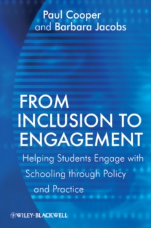 Image for From Inclusion to Engagement: Helping Students to Engage With Schooling Through Policy and Practice