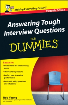 Answering Tough Interview Questions for Dummies - Yeung, Rob