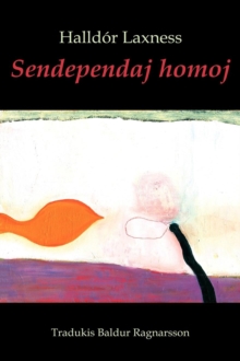 Image for Sendependaj homoj (romantraduko en Esperanto)